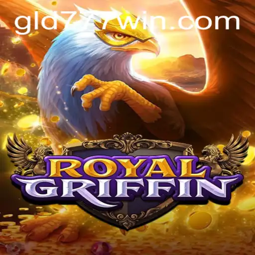 Descubra o Mundo Envolvente de RoyalGriffin: O Jogo Revolucionário de gld777.com